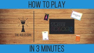 How to Play True Colors in 3 Minutes - The Rules Girl