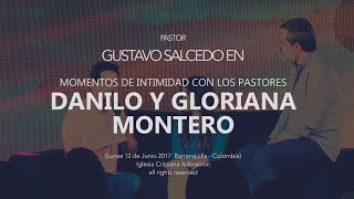 Momentos de Intimidad con Danilo Montero - Testimonio de su matrimonio 2017