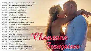 French Songs Romantic - Les plus belles et célèbres chansons françaises