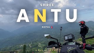 SHREE ANTU (श्री अन्तु) | EAST NEPAL | #internationalride