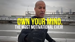 One of The Most Motivational Speeches Ever!!! David Goggins | Own Your Mind