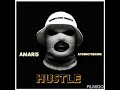 hustle amaris ft atomictheking