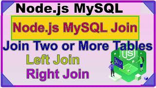 Node js MySQL Join | Left Join RIGHT JOIN IN NODEJS