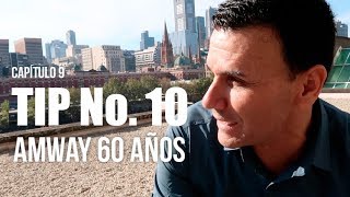 Tip No.10 AMWAY 60 AÑOS