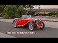 1947 MG TC Drive Video