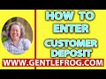 How To Enter Customer Deposit in QuickBooks Desktop