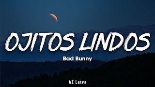 Bad Bunny - Ojitos Lindos | KAROL G (La Letra / Lyrics)