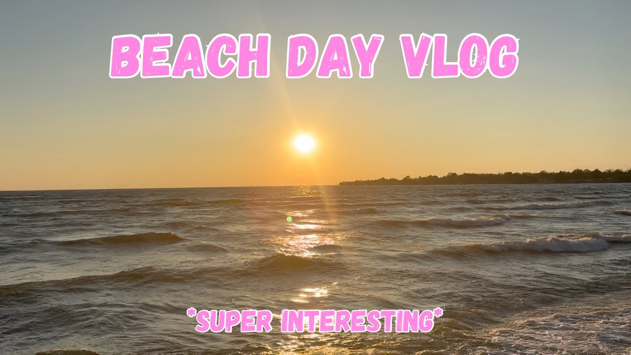 Beach Day Vlog Youtube