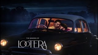 Lootera - Labour Of Love