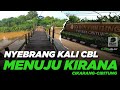 Motovlog ke Perumahan Kirana Cibitung dan Kirana Cikarang, Menyebrang Kali CBL.