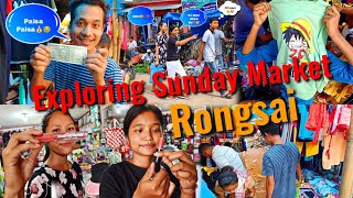 Exploring Sunday Market Rongsai Bazar‎ || Shopping time🔥🛍️ 😂@dmchampakvlogs@joba_remixvlog2772