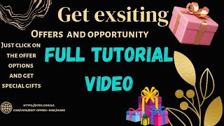 Exciting OFFERS, OPPORTUNITIES AND GIFTS are waiting for you|Follow the tutorial video to get them|