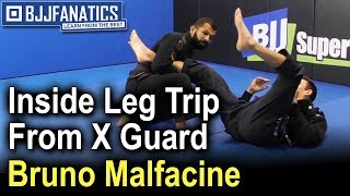 Inside Leg Trip From X Guard by Bruno Malfacine