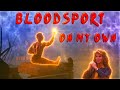 Bloodsport On My Own Remix