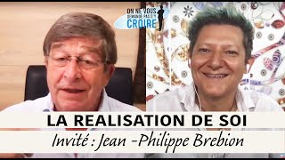 JEAN-PHILIPPE BREBION La réalisation de soi