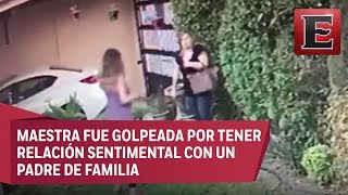 Maestra sufre golpiza a manos de una madre de familia en Coahuila