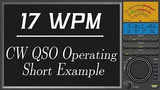 17wpm CW QSO Operating Short Example, cw training