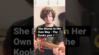 She Moves In Her Own Way - The Kooks guitar lesson part 1