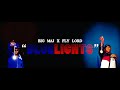 Blue Lights - Big Maj Ft. FlyLord Prod. By JiJI Beats