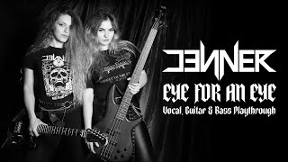 JENNER - Eye For an Eye | Vocal, Guitar and Bass Playthrough