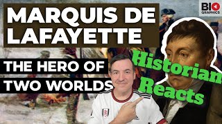 Marquis de Lafayette: The Hero of Two Worlds - Historian Reaction