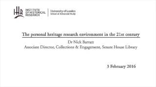 The personal heritage research environment in the 21st century