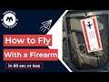 How to fly with a firearm SHORT Glitch