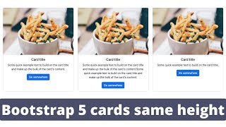 Bootstrap cards same height | Bootstrap cards side by side