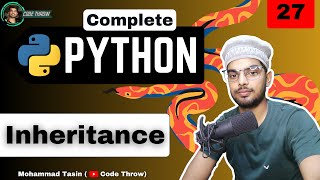 Inheritance in Python ❤️ | Complete Python Course 🔥 | Lecture 27