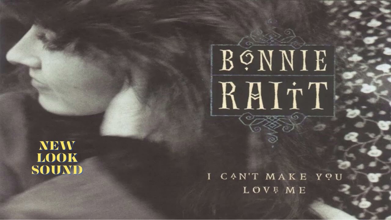 Bonnie Raitt -I Can't Make You Love - YouTube