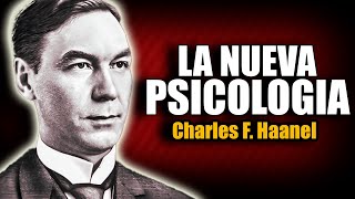 📚 LA NUEVA PSICOLOGIA CHARLES F HAANEL AUDIOLIBRO COMPLETO