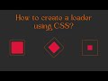 How to create a loader using CSS? #webdeveloper #javascript #frontend #animation #html5 #css3