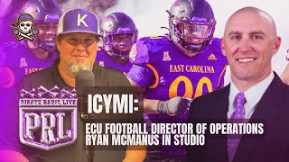 ICYMI: ECU Football Director Of Operations Ryan McManus joined Pirate Radio LIVE