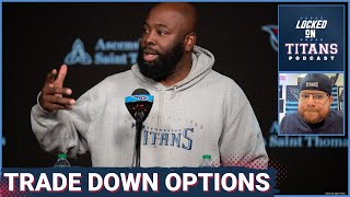 Tennessee Titans Best TRADE DOWN Options, NFL Draft Hot Takes & Titans Free Agents Moves Remaining