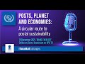 Posts, Planet and Economies: A circular route to postal sustainability