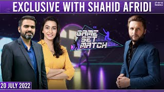 Game Set Match with Sawera Pasha | Exclusive talk with Shahid Afridi | SAMAA TV | 20 July 2022