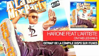 DJ Hamida Ft. Harone \u0026  Lartiste - On Fais Les Bails (Audio Officiel)