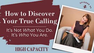 How to Discover Your True Calling