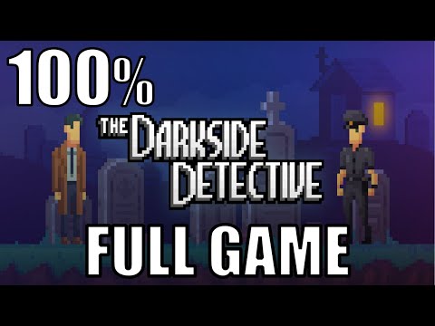 The Darkside Detective 100% Full Gameplay Walkthrough All Achievements (No Commentary)