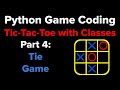 Tic Tac Toe in Python Using Classes Part 4