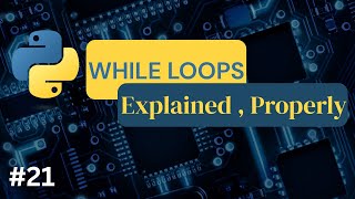 Python While Loops Explained with Real Examples (Avoid Infinite Loops!) #21
