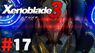 もう迷わない！”最強”のレウニスをぶっ壊せ『ゼノブレイド3』を実況プレイpart17【Xenoblade3】