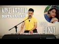 NIKE ARDILLA - MATAHARIKU COVER HENDY, #nikeardilla #matahariku #coverlagu covernikeardilla