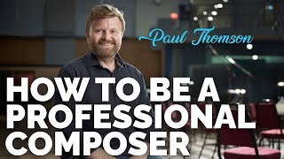 What does it take to be a professional composer?  [INTERVIEW With Spitfire Audio's Paul Thomson]