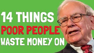 Warren Buffett: "14 Things POOR People Waste Money On!" FRUGAL LIVING, financial independence