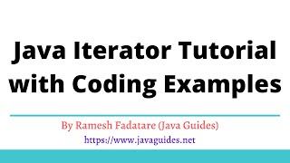 Java Iterator Tutorial with Coding Examples