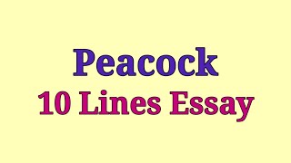 10 Lines Essay on Peacock in English | Peacock Essay in English