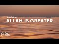 Allah is Greater  | Drum Version | Zain Bhikha | Official Lyric Video