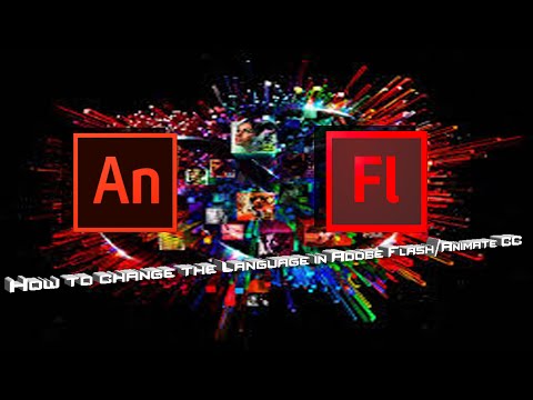 How to change the language in Adobe Flash/Animate How to change the language in Adobe Flash/Animate