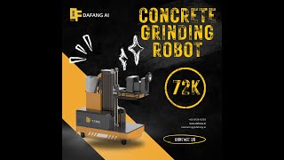 DafangAI - Concrete grinding robot: creating a flat base for perfect wall